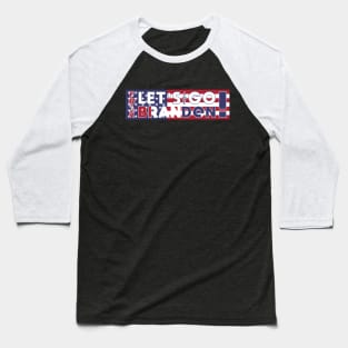 Let's Go Brandon Baseball T-Shirt